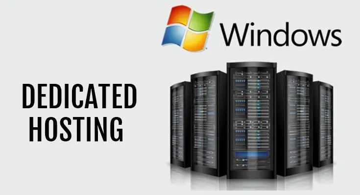 Why You Must Consider Windows Dedicated Hosting?